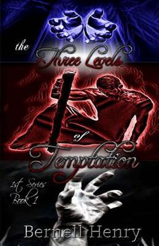 portada The Three Levels of Temptation: 1st Series - Book 1 (en Inglés)