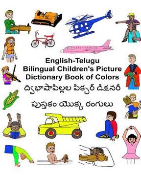 portada English-Telugu Bilingual Children's Picture Dictionary Book of Colors (en Inglés)