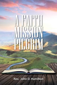 portada A Faith Mission Pilgrim
