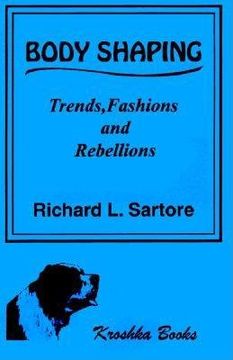 portada body shaping: trends, fashions and rebellions.