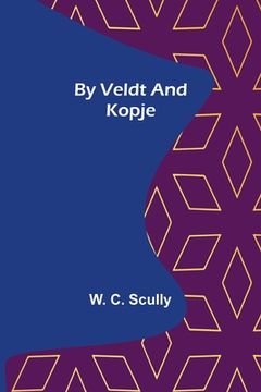 portada By Veldt and Kopje (in English)