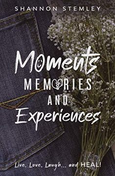 portada Moments, Memories, and Experiences (en Inglés)