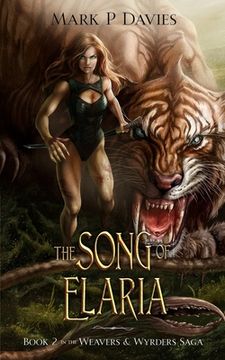 portada The Song of Elaria: Book 2 of the Weavers & Wyrders Saga (en Inglés)