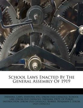 portada school laws enacted by the general assembly of 1919 (en Inglés)
