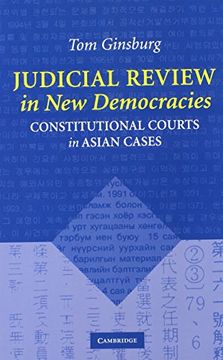 portada Judicial Review in new Democracies: Constitutional Courts in Asian Cases (in English)