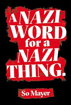 portada A Nazi Word for a Nazi Thing (in English)