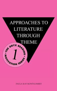 portada approaches to literature through theme (en Inglés)