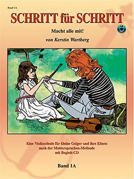 portada Step by Step 1a -- An Introduction to Successful Practice for Violin [Schritt Für Schritt]: Macht Alle Mit! (German Language Edition), Book & CD (en Alemán)