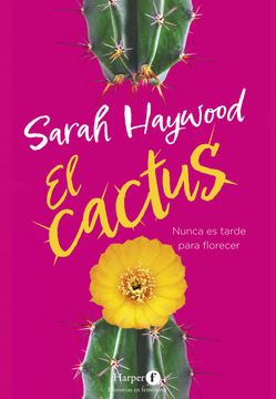 portada El Cactus (the Cactus - Spanish Edition)