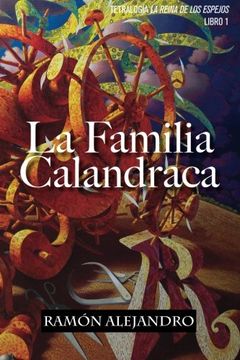 portada La familia Calandraca (La reina de los espejos) (Volume 1) (Spanish Edition)