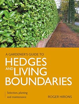portada Hedges and Living Boundaries (a Gardener'S Guide to) (en Inglés)