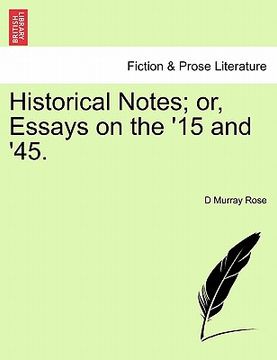 portada historical notes; or, essays on the '15 and '45. (in English)