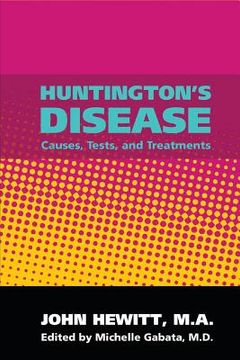 portada Huntington's Disease: Causes, Tests, and Treatments (en Inglés)