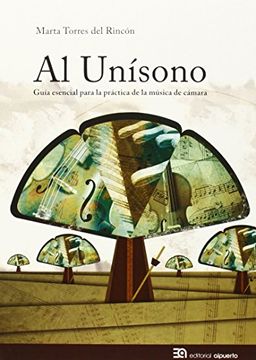 portada Al Unísono: Guía Esencial Para la Práctica de la Música de Cámara (in Spanish)