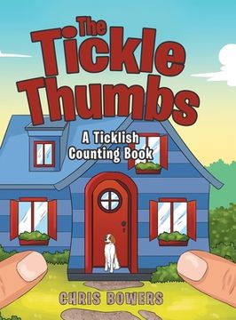 portada The Tickle Thumbs: A Ticklish Counting Book (en Inglés)