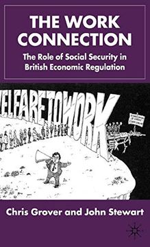 portada The Work Connection: The Role of Social Security in British Economic Regulation (en Inglés)