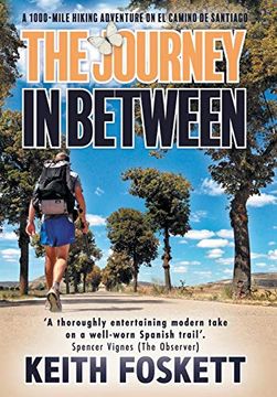 portada The Journey in Between: A Thru-Hiking Adventure on el Camino de Santiago (en Inglés)