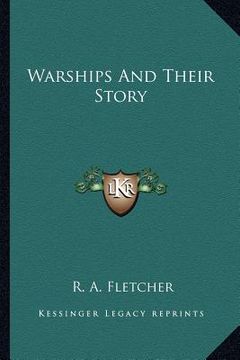 portada warships and their story (en Inglés)
