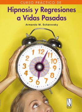 portada Hipnosis y Regresiones a Vidas Pasadas (in Spanish)