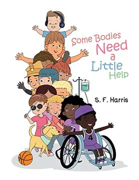 portada Some Bodies Need a Little Help (en Inglés)