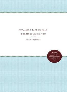 portada wouldn't take nothin' for my journey now (en Inglés)