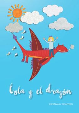 portada Lola y el Dragón:  Te Acuerdas de Dónde Vivías Antes de Nacer?