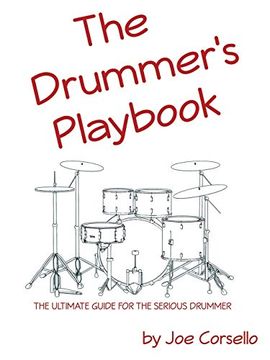 portada The Drummer's Playbook: The Ultimate Guide for the Serious Drummer (in English)