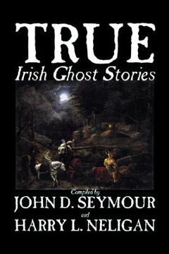 portada true irish ghost stories (in English)