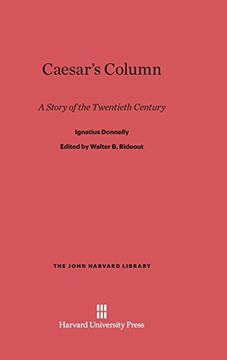 portada Caesar's Column (John Harvard Library (Hardcover)) (en Inglés)