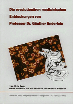portada Die revolutionären medizinischen Entdeckungen von Professor Dr. Günther Enderlein (en Alemán)