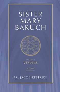 portada Sister Mary Baruch: Vespers (Vol 3) Volume 3 (in English)