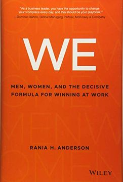 portada We: Men, Women, and the Decisive Formula for Winning at Work (en Inglés)