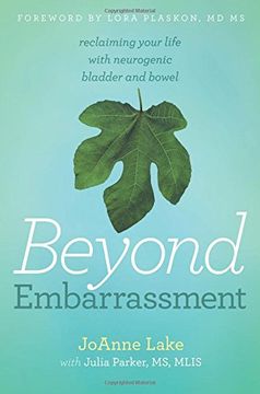 portada Beyond Embarrassment: reclaiming your life with neurogenic bladder and bowel (en Inglés)