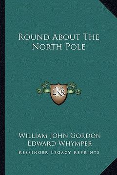 portada round about the north pole (en Inglés)