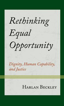 portada Rethinking Equal Opportunity: Dignity, Human Capability, and Justice (en Inglés)