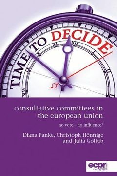portada Consultative Committees in the European Union: No Vote – No Influence?