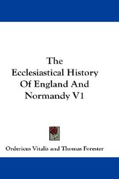 portada the ecclesiastical history of england and normandy v1 (in English)