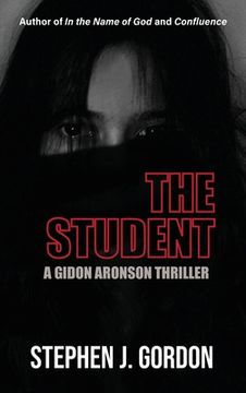 portada The Student: A Gidon Aronson Thriller (en Inglés)