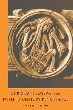 portada Christians and Jews in the Twelfth-Century Renaissance (en Inglés)