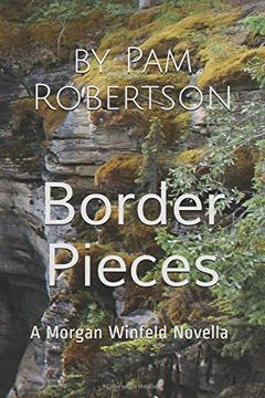 portada Border Pieces: A Morgan Winfeld Novella (en Inglés)