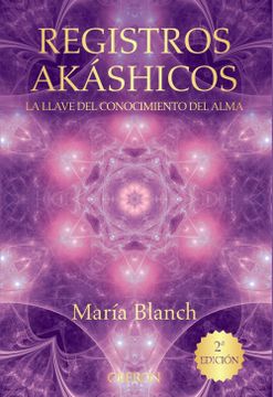 portada Registros Akáshicos: La Llave del Conocimiento del Alma (in Spanish)
