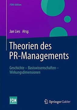 portada Theorien des Pr-Managements: Geschichte - Basiswissenschaften - Wirkungsdimensionen (Fomedition) (en Alemán)