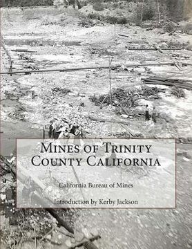 portada Mines of Trinity County California (en Inglés)