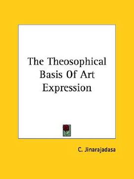 portada the theosophical basis of art expression (en Inglés)