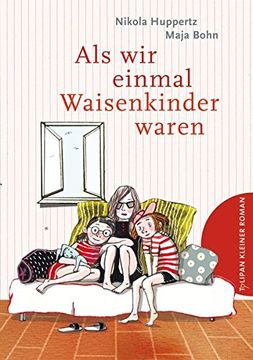 portada Als wir Einmal Waisenkinder Waren (en Alemán)