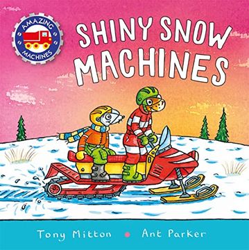 portada Amazing Machines: Shiny Snow Machines