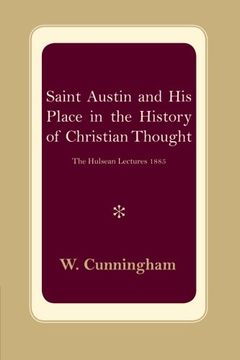 portada S. Austin and his Place in the History of Christian Thought: The Hulsean Lectures 1885 (en Inglés)