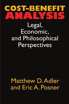 portada Cost-Benefit Analysis: Economic, Philosophical, and Legal Perspectives 