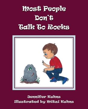 portada Most People Don't Talk to Rocks (en Inglés)