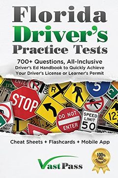 portada Florida Driver'S Practice Tests: 700+ Questions, All-Inclusive Driver'S ed Handbook to Quickly Achieve Your Driver'S License or Learner'S Permit (Cheat Sheets + Digital Flashcards + Mobile App) (en Inglés)
